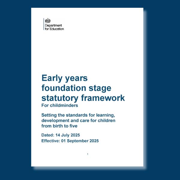 Early years foundation stage (EYFS) statutory framework for childminders